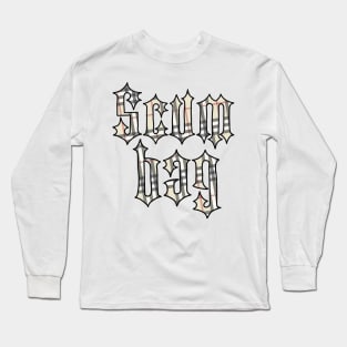 Scum Bag 1 Long Sleeve T-Shirt